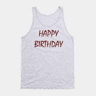 happy birthday Tank Top